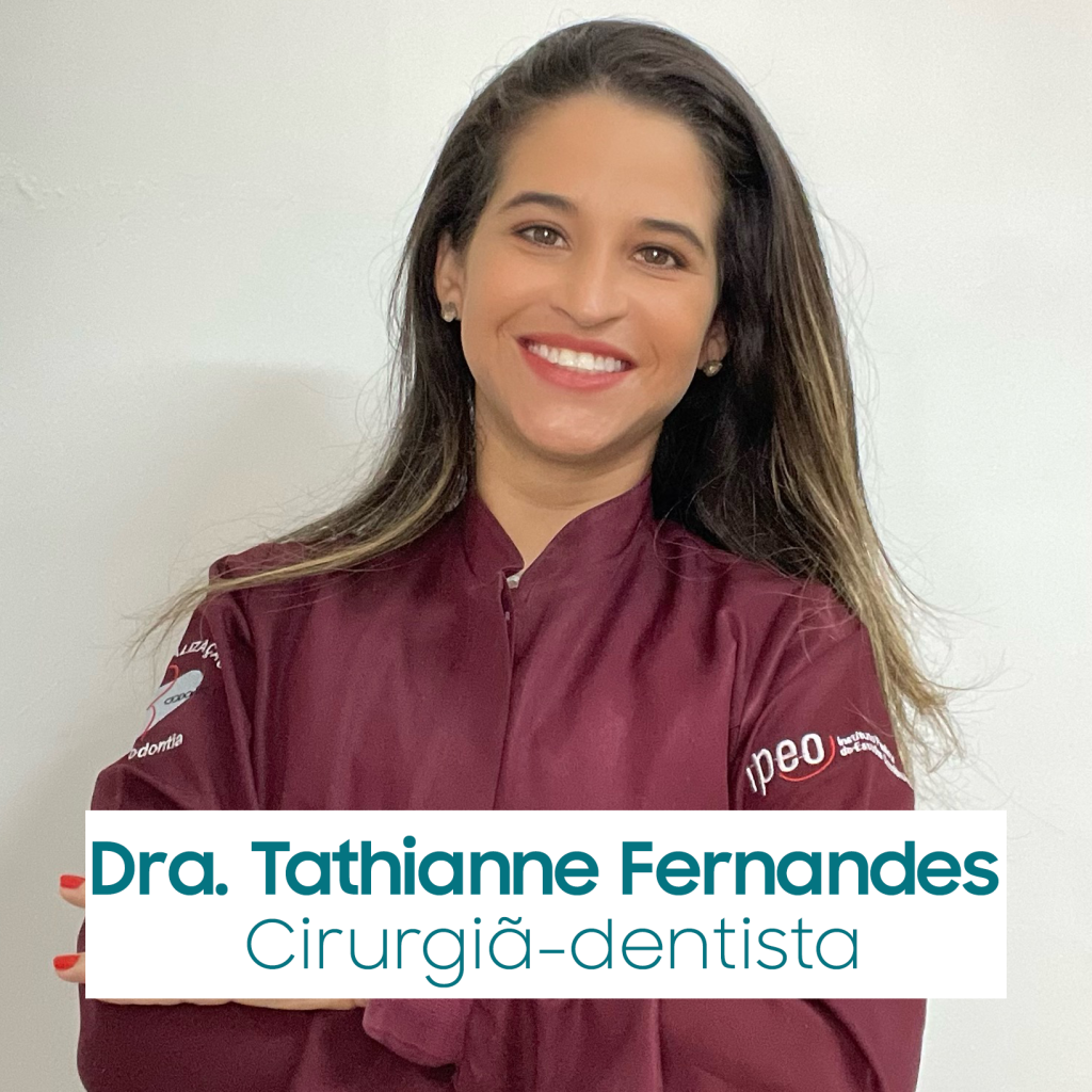 DRA. TATHIANNE FERNANDES DENTISTA