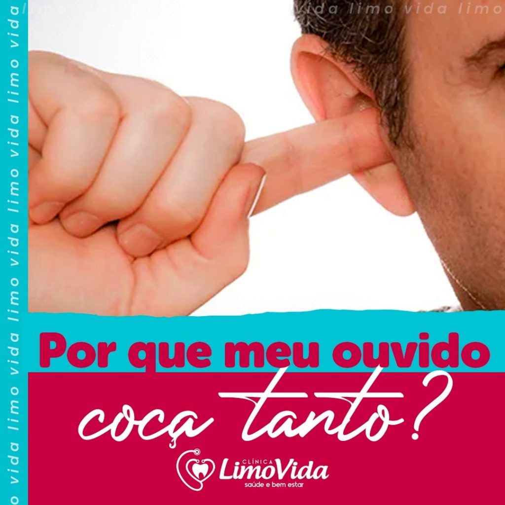 PORQUE MEU OUVIDO COÇA TANTO? – Limovida